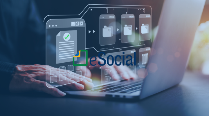 eSocial SST: Simplificando a Gestão de Segurança e Saúde Ocupacional